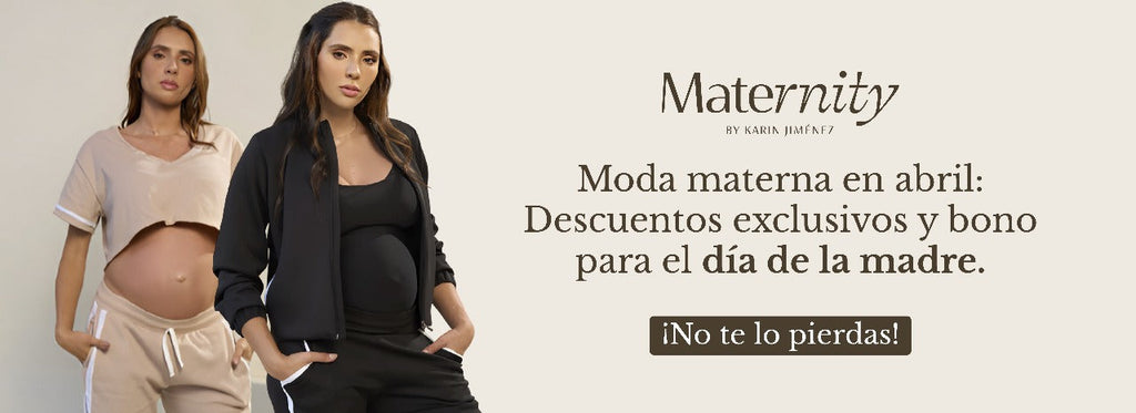 Moda materna en abril: Descuentos exclusivos y bono para el día de la madre